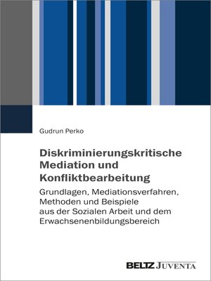 cover image of Diskriminierungskritische Mediation und Konfliktbearbeitung
